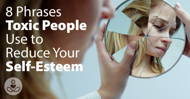 8 Phrases Toxic People Use to Reduce Your Self-Esteem - Featured image