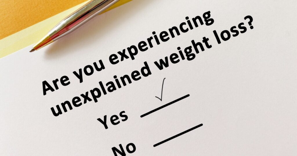 A person is answering question about hazards. He is experiencing unexplained weight loss.