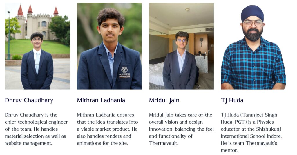 Dhruv Chaudhary, Mithran Ladhania, and Mridul Jain and TJ Huda creators of salt-powered refrigerator